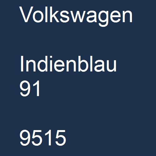 Volkswagen, Indienblau 91, 9515.